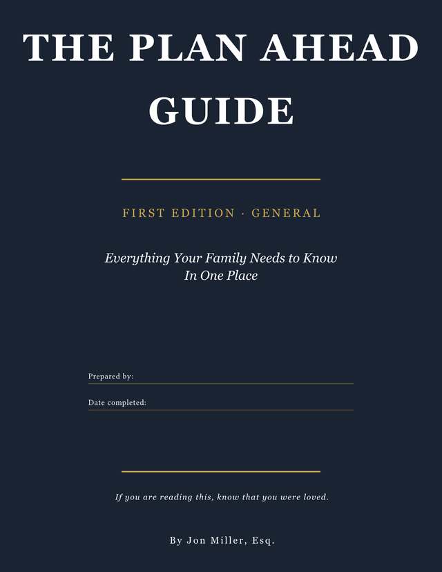 The Plan Ahead Guide cover — navy blue workbook by Jon Miller, Esq.